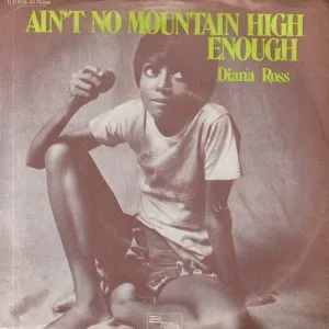 Diana Ross Ain’t No Mountain High