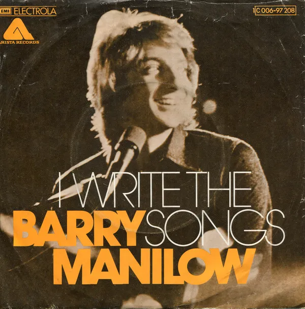 Barry Manilow – I Write the Songs