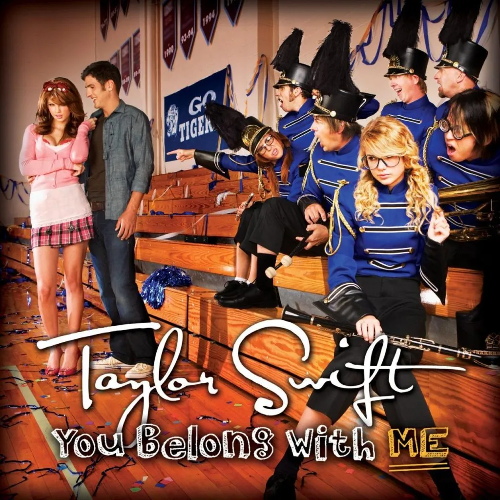 Taylor Swift – You Belong with Me