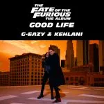 G-Eazy & Kehlani Good Life