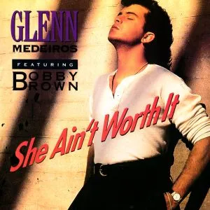 Glenn Medeiros She Ain't Worth It