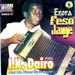 I.K. Dairo - Erora Feso Jaiye