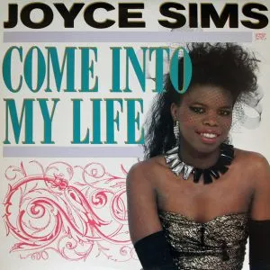 Joyce Sims Come Into My Life