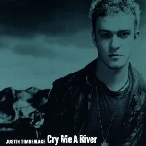 Justin Timberlake Cry Me a River