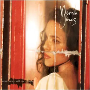 Norah Jones Come Away with Me