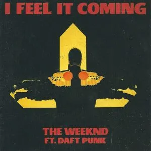 The Weeknd I Feel It Coming (ft. Daft Punk)