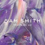 Sam Smith Stay With Me