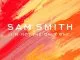 Sam Smith I'm Not The Only One