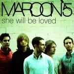 Maroon 5 She Will Be Loved