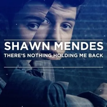 Shawn Mendes – There’s Nothing Holding Me Back