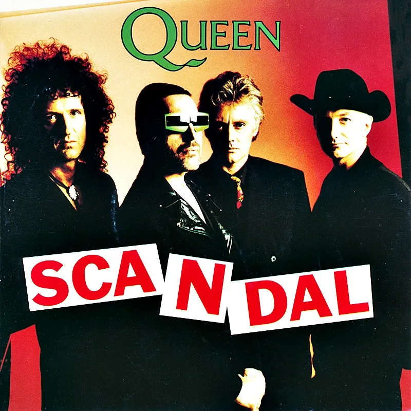 Queen – Scandal