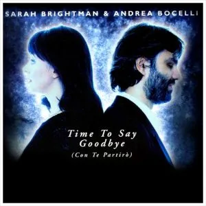 Andrea Bocelli & Sarah Brightman Time To Say Goodbye (Con te partirò)