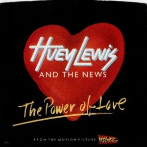Huey Lewis And The News The Power Of Love
