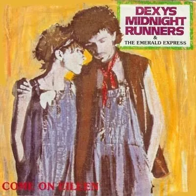Dexys Midnight Runners – Come On Eileen