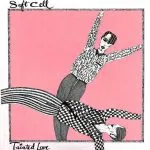 Soft Cell Tainted Love