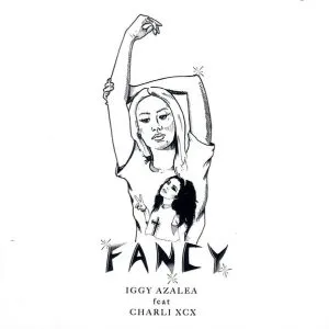 Iggy Azalea Fancy (ft. Charli XCX)