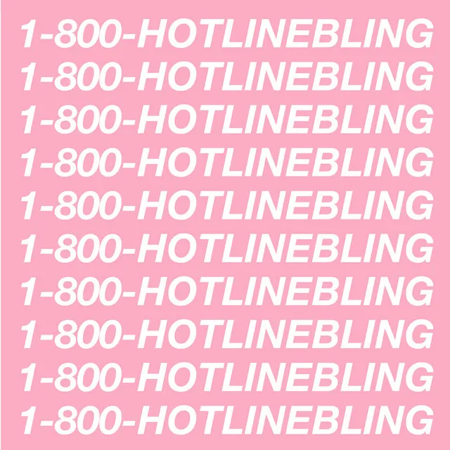 Drake – Hotline Bling
