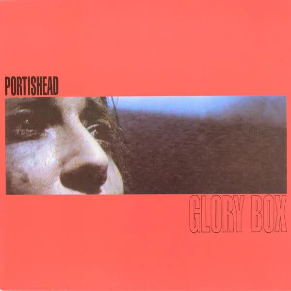Portishead – Glory Box