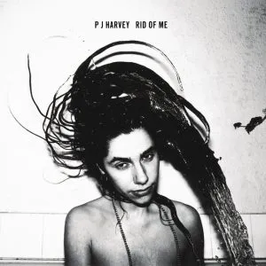 PJ Harvey Rid Of Me