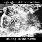 Rage Against the Machine Killing In the Name