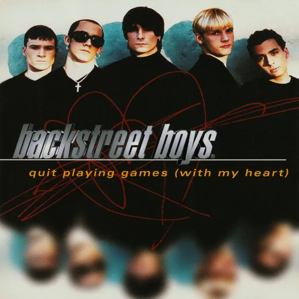 Backstreet Boys – Quit Playing Games (with My Heart)