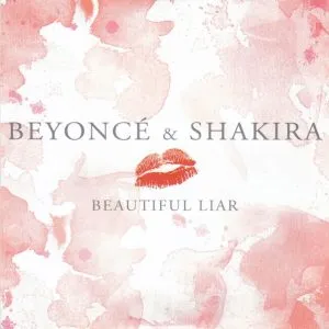 Beyoncé and Shakira - Beautiful Liar