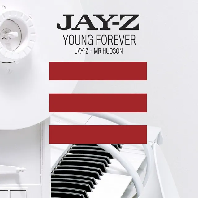 Jay-Z – Young Forever (feat. Mr. Hudson)