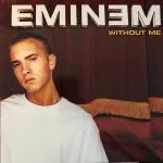 Eminem - Without Me