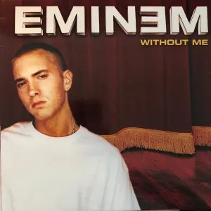 Eminem - Without Me