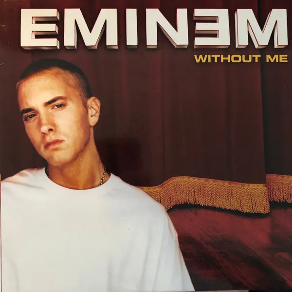 Eminem – Without Me