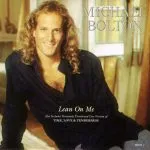 Michael Bolton - Lean On Me