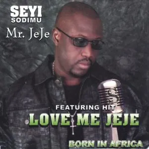 Seyi Sodimu - Love Me Jeje