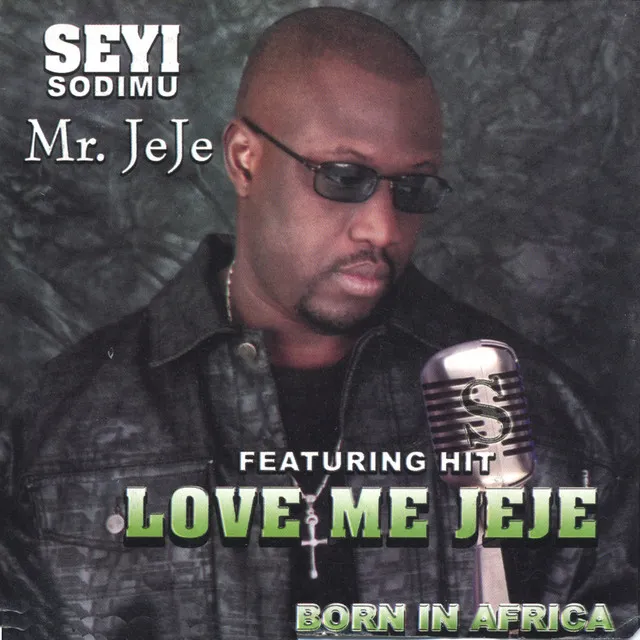 Seyi Sodimu – Love Me Jeje