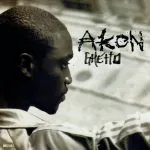 Akon - Ghetto (Remix) [feat. 2Pac & The Notorious B.I.G.]