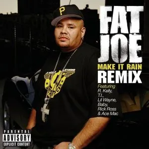 Fat Joe - Make It Rain (Remix)