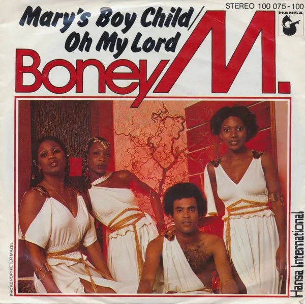 Boney M. – Mary’s Boy Child / Oh My Lord