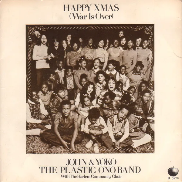 John Lennon & Yoko Ono – Happy Xmas (War Is Over)