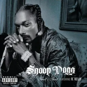 Snoop Dogg - That's That Shit (feat. R. Kelly)