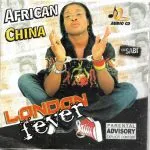 African China - London Fever