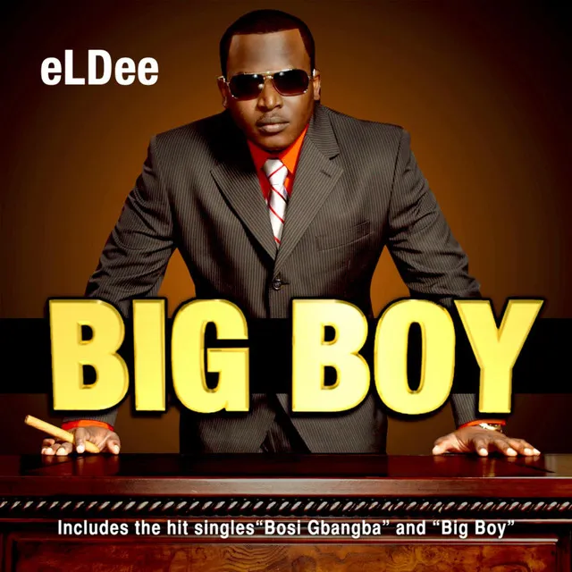 eLDee – Big Boy (Rap Remix) [feat. Iceberg Slim, Rukus & Proto]