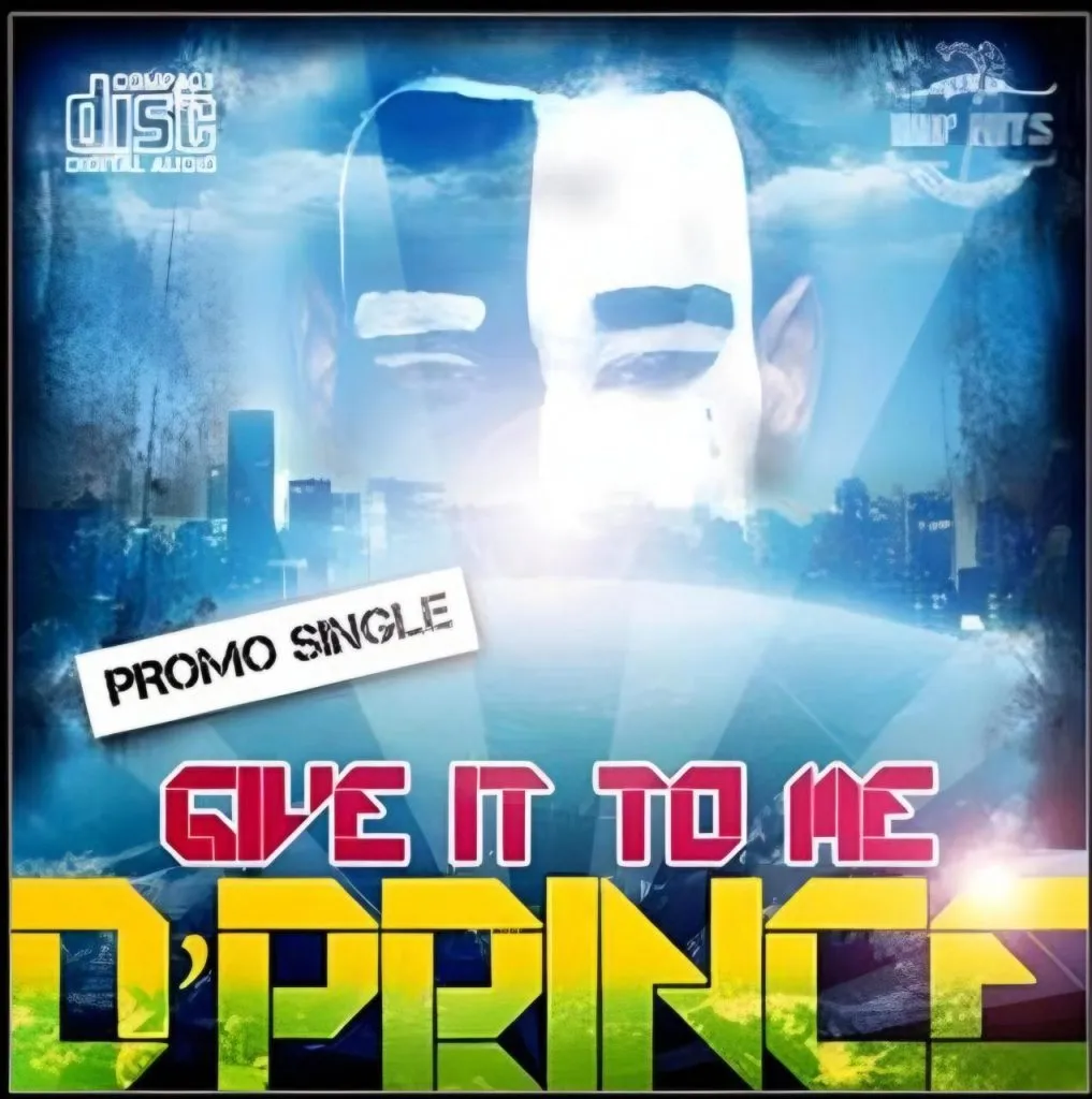 D’Prince – Give It To Me (feat. D’banj)
