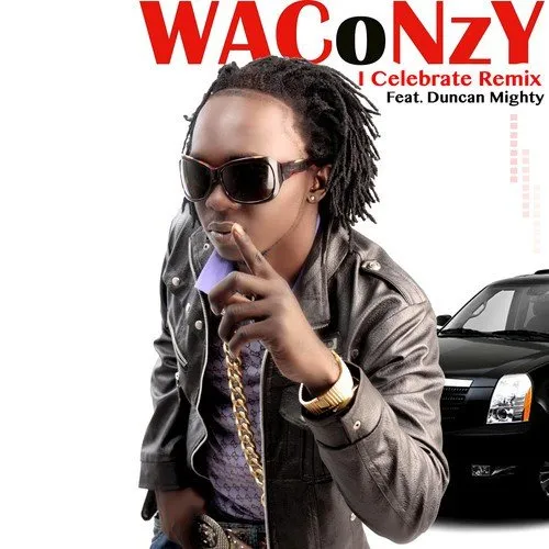 Waconzy – I Celebrate (Remix) [feat. Duncan Mighty]