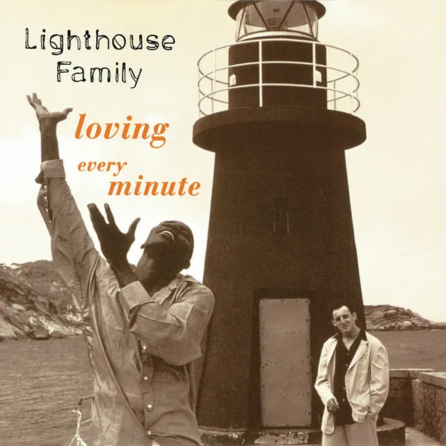 Lighthouse Family – Loving Every Minute