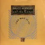 Bruce Hornsby and the Range - The Way It Is