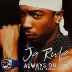 Ja Rule - Always On Time (feat. Ashanti)