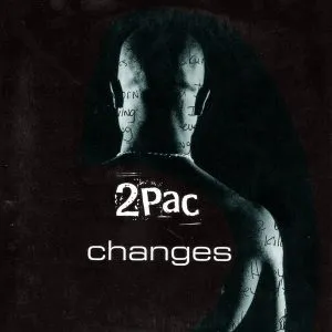 2Pac - Changes (feat. Talent)