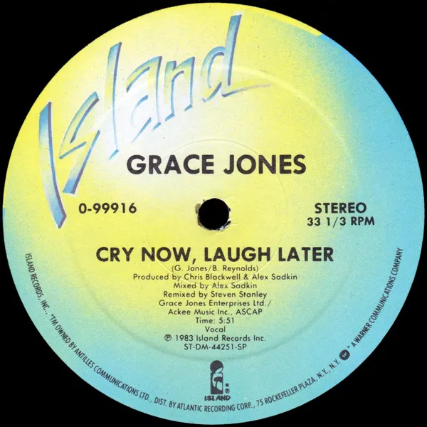 Grace Jones – Cry Now, Laugh Later