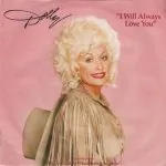 Dolly Parton - I Will Always Love You