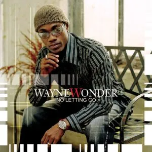 Wayne Wonder - No Letting Go