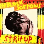 The Black Sorrows - Stir It Up